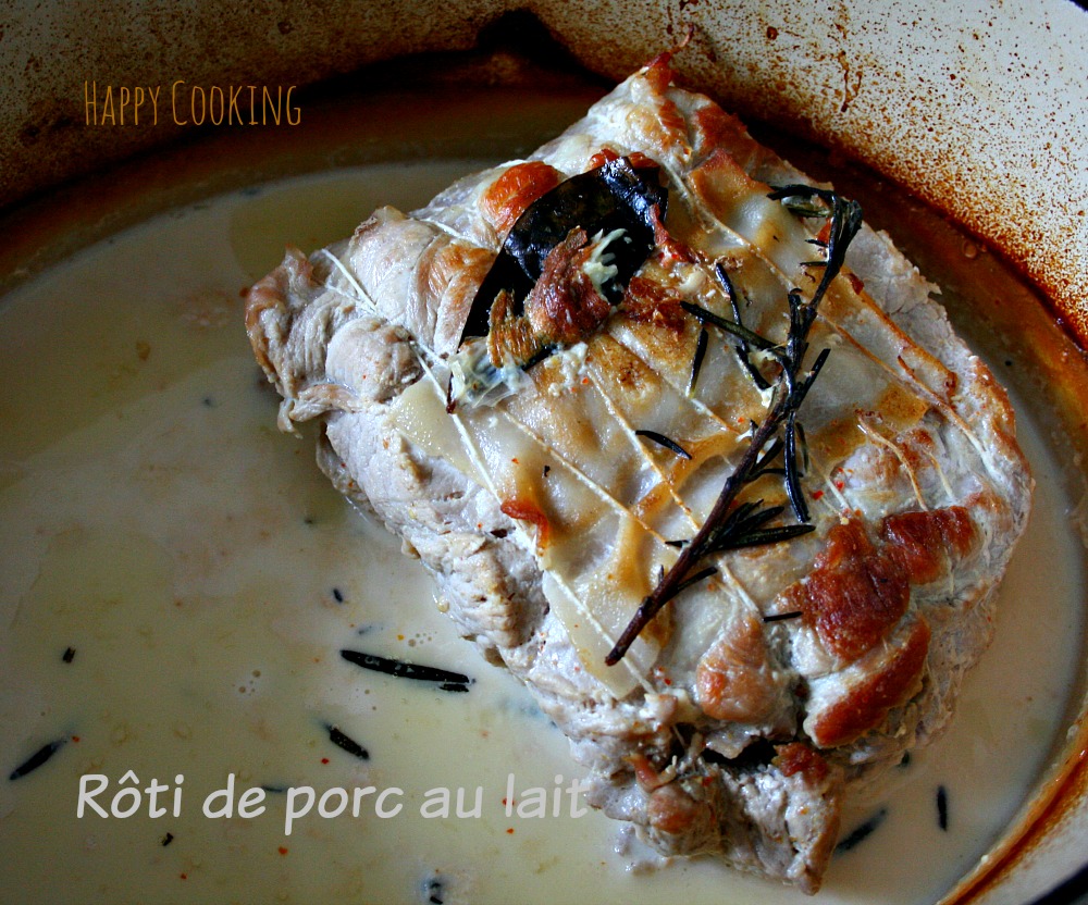 Rôti de porc au lait – Happy Cooking